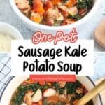 Top image: A white bowl filled with chicken sausage kale soup, garnished with cheese and accompanied by a spoon. Bottom image: A pot brimming with this delightful soup. Text in between reads One Pot Sausage Kale Potato Soup and www.whollytasteful.com.