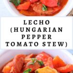 tomato pepper stew (lecho) pin with a caption.