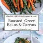 Two bowls of roasted green beans and carrots on a light blue surface, reminiscent of a vibrant falafel platter. The vegetables are neatly arranged with a fork beside them. Text on the image reads: Healthy | Nutritious | Quick & Easy Roasted Green Beans & Carrots.