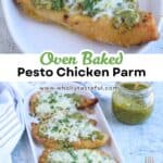 A white platter with three pieces of oven-baked pesto chicken parmesan topped with melted cheese and chopped herbs, next to a jar of pesto and a fork. Text reads “Oven Baked Pesto Chicken Parm.”.